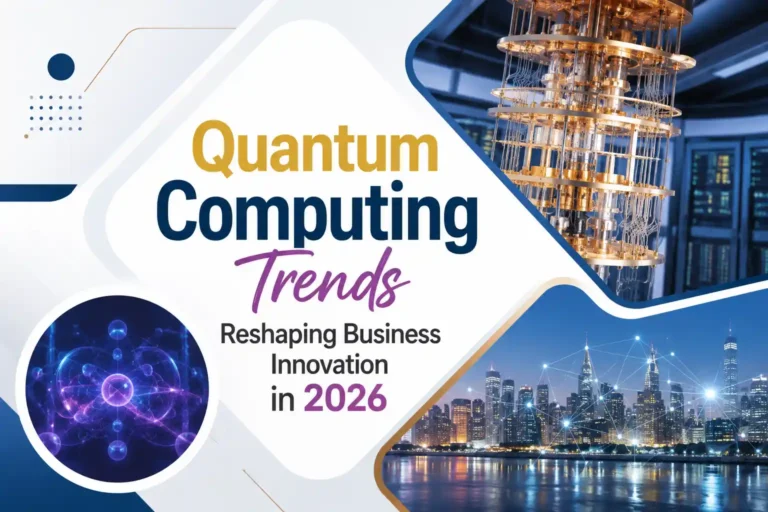 Quantum Computing Trends Reshaping Business Innovation in 2026